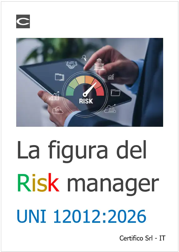 Figura del risk manager - UNI 12012_2026 Figura del risk manager - UNI 12012_2026